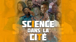 SCIENCE DANS LA CITE