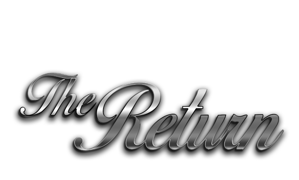 THE RETURN