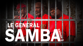 SAMBA LE GENERAL Saison 2