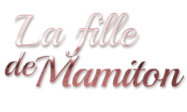 LA FILLE DE MAMITON