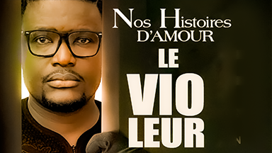 LE VIOLEUR (Nos histoires d'amour)