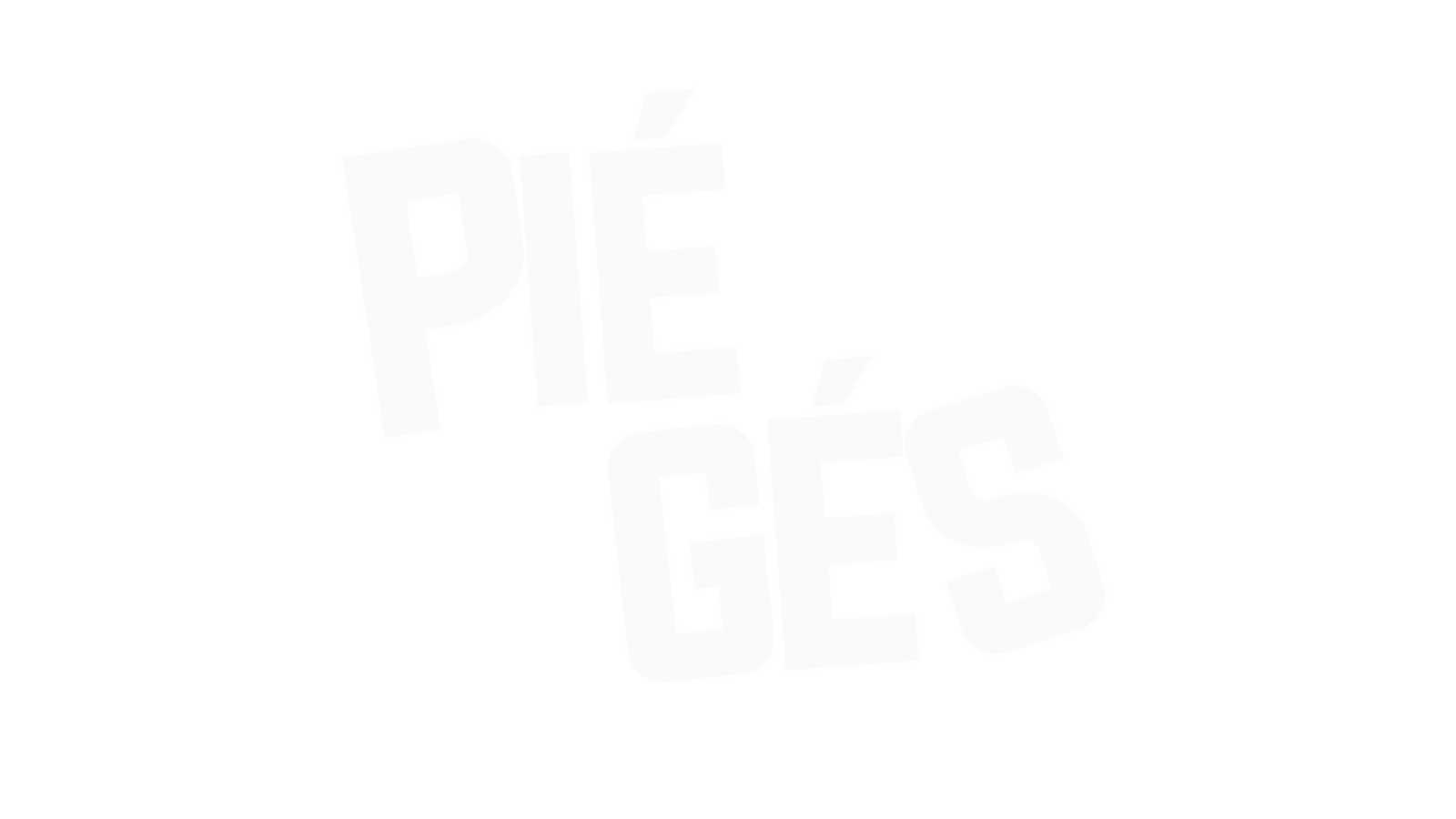 Piégés